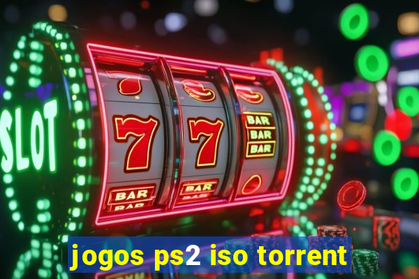 jogos ps2 iso torrent